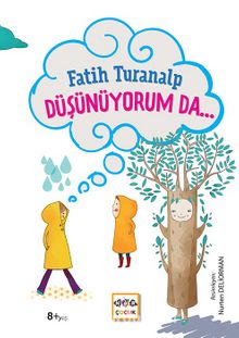 Düşünüyorum Da… (Ciltli) - Fatih Turanalp