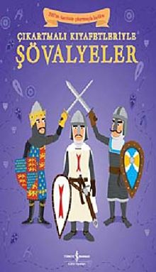 Çıkartmalı Kıyafetleriyle Şövalyeler