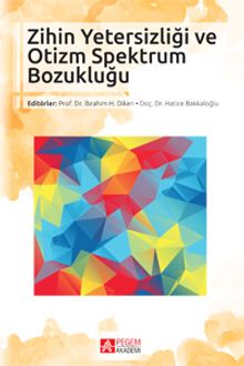 Zihin Yetersizliği ve Otizm Spektrum Bozukluğu
