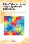 Zihin Yetersizliği ve Otizm Spektrum Bozukluğu