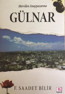 Merv'den Anaypazarı'na Gülnar