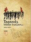 Yaşandı B&uuml;t&uuml;n Bunlar...