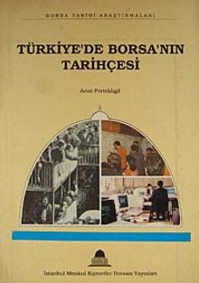 Türkiye'de Borsa'nın Tarihçesi 23-A-5