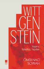 Wittgenstein Yaşamı, Felsefesi, Yapıtları