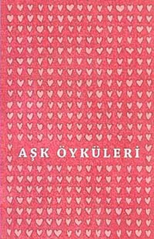 Aşk Öyküleri