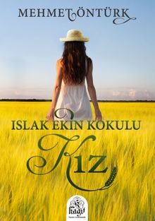 Islak Ekin Kokulu Kız