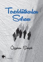 Tereddütkarlar Sofrası 