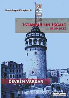 İstanbul'un İşgali - Devrim Vardar