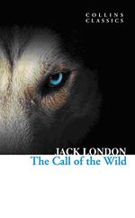 The Call of the Wild  (Collins Classics)