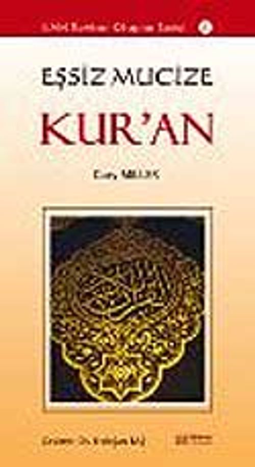 Eşsiz Mucize Kur'an