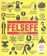 Felsefe Kitabı / DK Büyük Fikirler Serisi