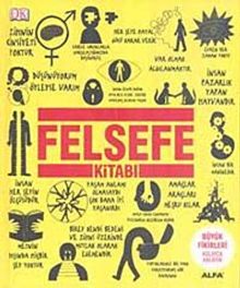 Felsefe Kitabı / DK Büyük Fikirler Serisi