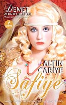 Altın Cariye Safiye