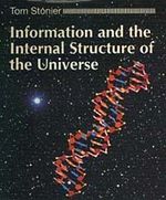 Information and the Internal Structure of the Universe
