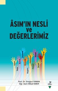 Asım’ın Nesli ve Değerlerimiz