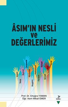 Asım’ın Nesli ve Değerlerimiz