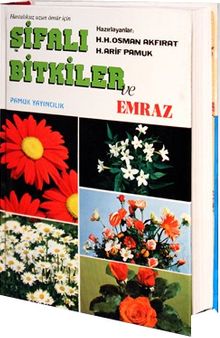 Şifalı Bitkiler ve Emraz (Bitki-006)