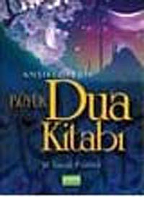 Ansiklopedik Büyük Dua Kitabı