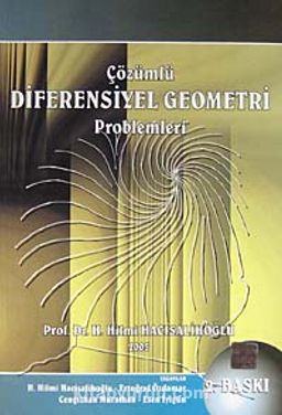Çözümlü Difransiyel Geometri Problemleri Cilt 1