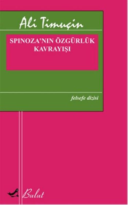 Spinoza'nın Özgürlük Kavrayışı