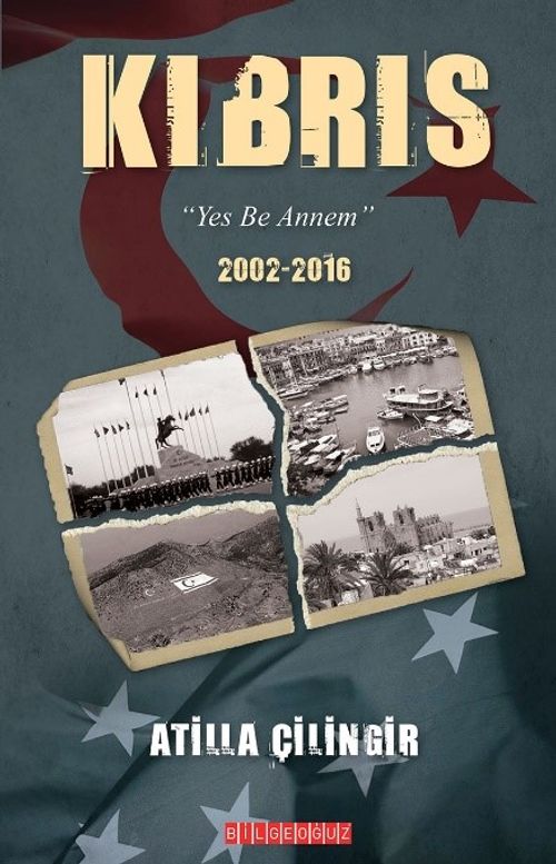 Kıbrıs & Yes Be Annem 2002-2016