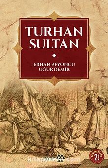 Turhan Sultan - Erhan Afyoncu