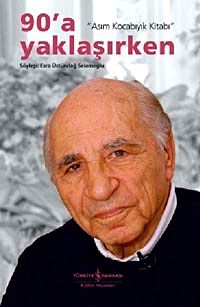 90'a Yaklaşırken Asım Kocabıyık Kitabı