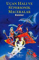 Uçan Halı ve Süpersonik Maceralar