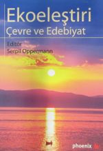 Ekoeleştiri Çevre ve Edebiyat