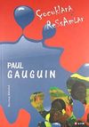 &Ccedil;ocuklara Ressamlar: Paul Gauguin
