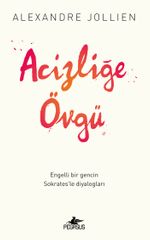 Acizliğe Övgü