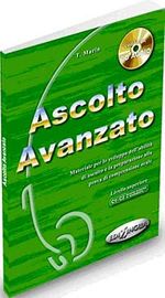 Ascolto Avanzato +CD (İtalyanca İleri Seviye Dinleme)