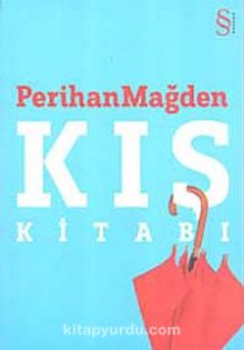 Kış Kitabı - Perihan Mağden