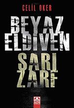 Beyaz Eldiven Sarı Zarf