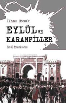 Eylül ve Karanfiller & Bir 80 Dönemi Romanı