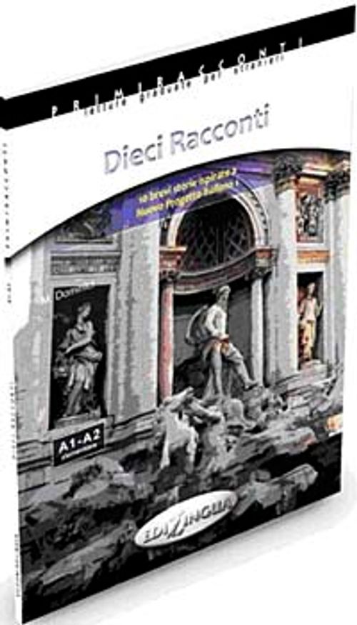 Dieci Racconti - İtalyanca Okuma Kitabı Temel Seviye (A1-A2)