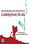 Dağcılık Felsefesi ve Girişimcilik