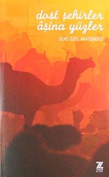 Dost Şehirler Aşina Yüzler