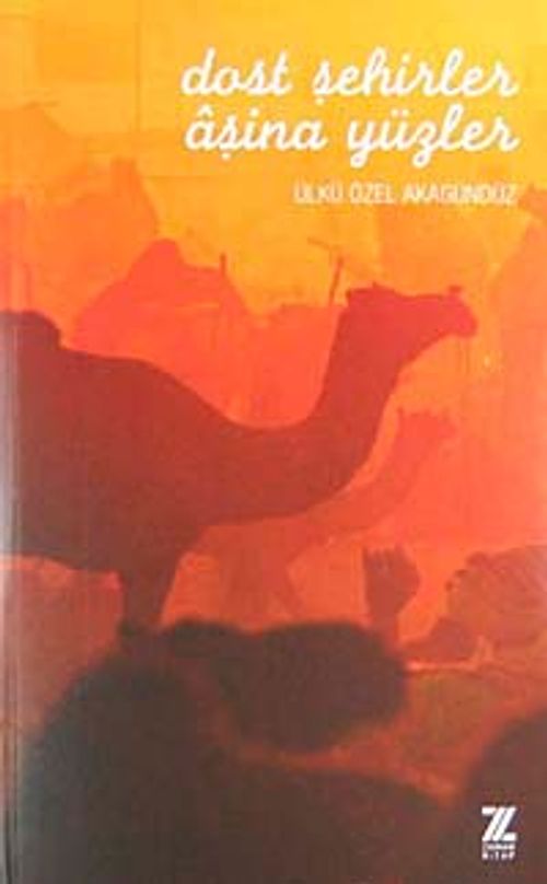 Dost Şehirler Aşina Yüzler