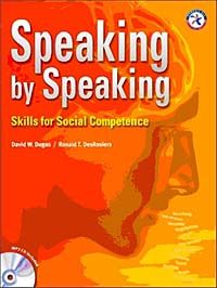 Speaking by Speaking: Skills for Social Competence +MP3 CD