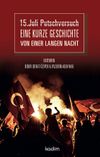 15. juli Putschversuch Eine Kurze Geschichte Von Einer Langen Nacht