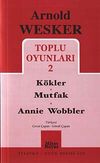 Toplu Oyunları 2 / K&ouml;kler - Mutfak - Annie Wobbler