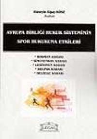 Avrupa Birliği Hukuk Sisteminin Spor Hukukuna Etkileri