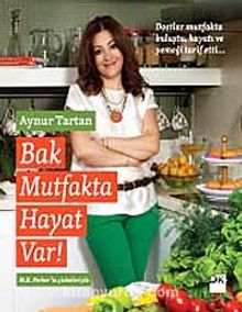 Bak Mutfakta Hayat Var - Aynur Tartan