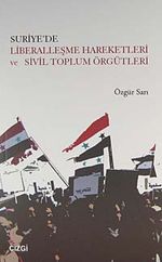 Suriye'de Liberalleşme Hareketleri ve Sivil Toplum Örgütleri