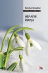 Hep Aynı İnatla