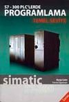 S7-300 PLC'lerde Programlama Temel Seviye
