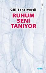 Ruhum Seni Tanıyor