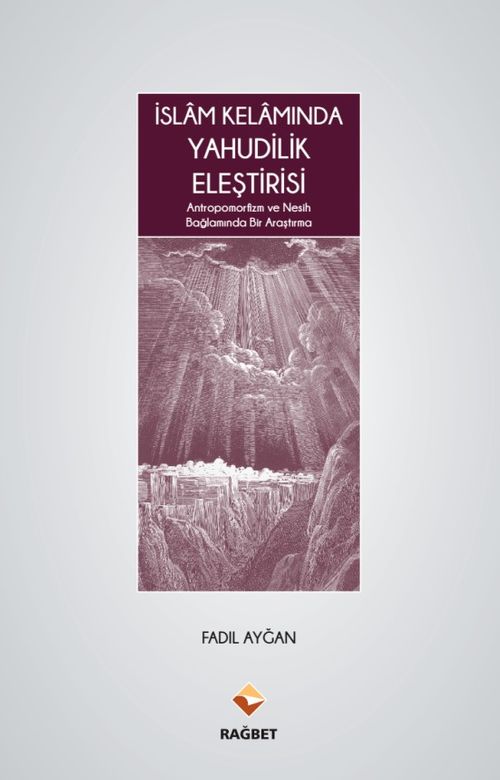 İslam Kelamında Yahudilik Eleştirisi