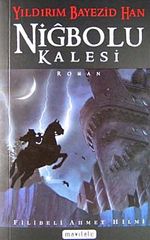 Niğbolu Kalesi cep boy/ Yıldırım Bayezid Han